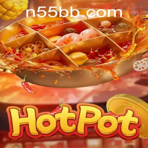 Exploring the Thrilling Gameplay of Hotpot at 55bb.com