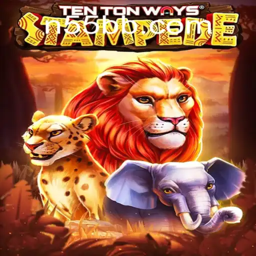 Experience the Thrill of TenTonWaysStampede: A New Era of Gaming